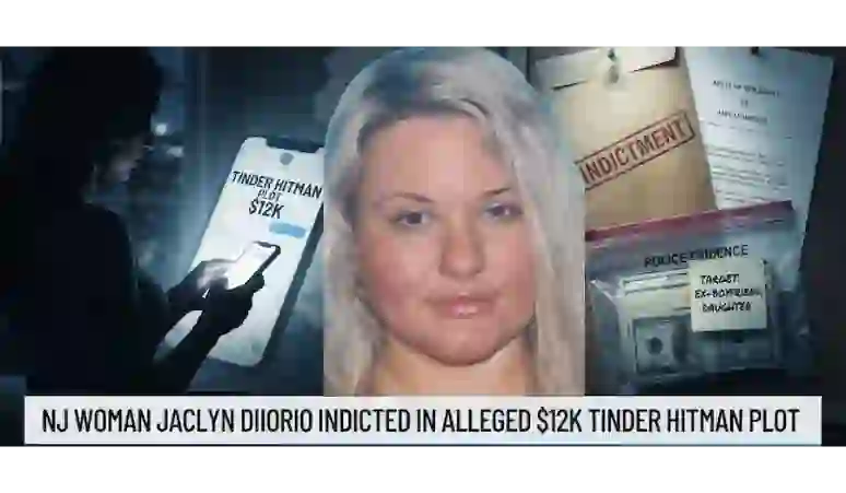 Jaclyn Diiorio, Runnemede, New Jersey: Offered $12,000 on Tinder to put a hit on ex-cop lover and his daughter